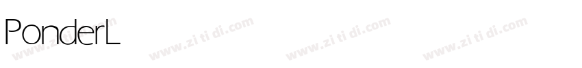 Ponder Light字体转换 Ponder Light字体转换